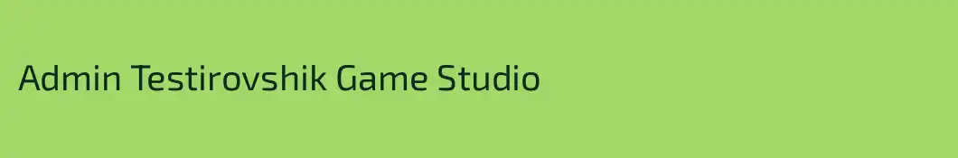 Admin Testirovshik Game Studio